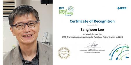 Prof. Sanghoon Lee receives the 2023  IEEE Transactions on Multimedia Excellent Editor Award